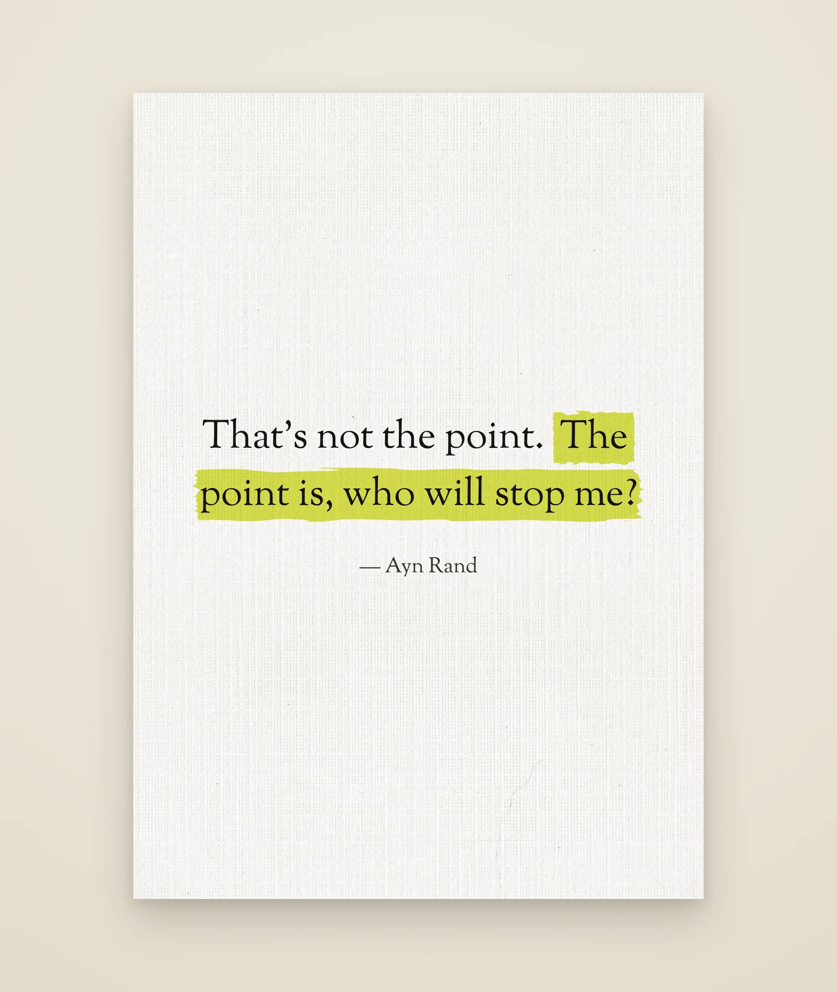 That’s not the point. The point is, who will stop me?