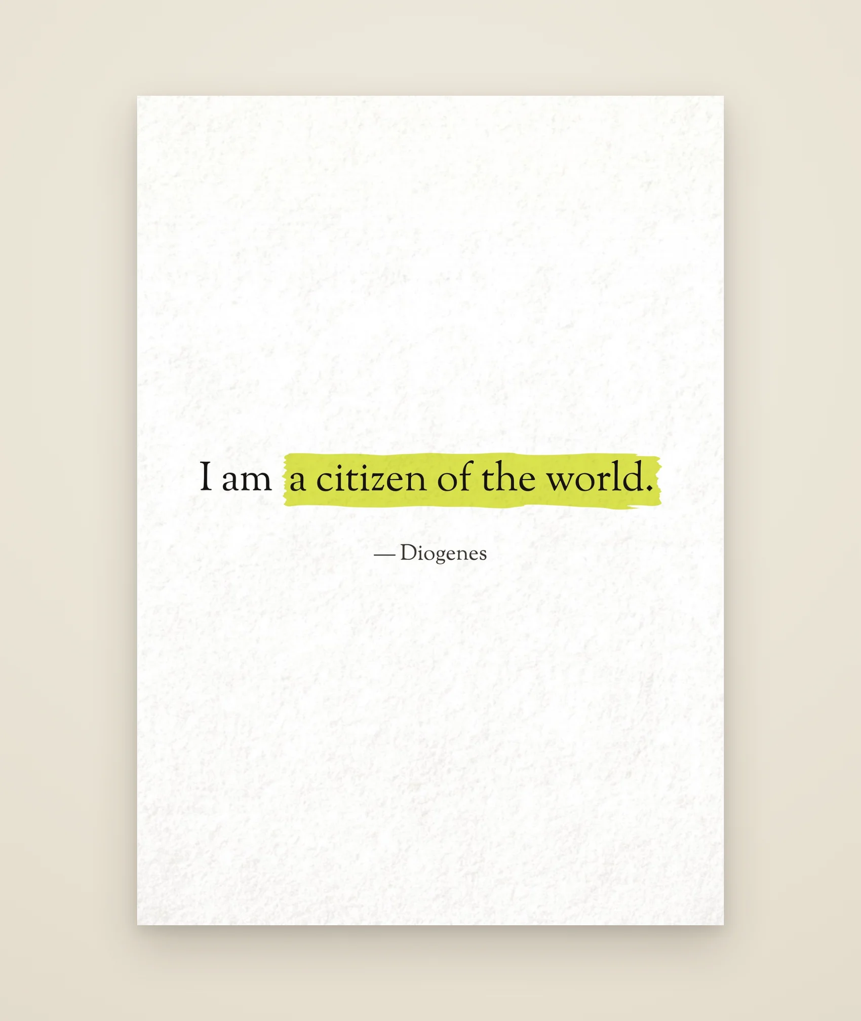 I am a citizen of the world.