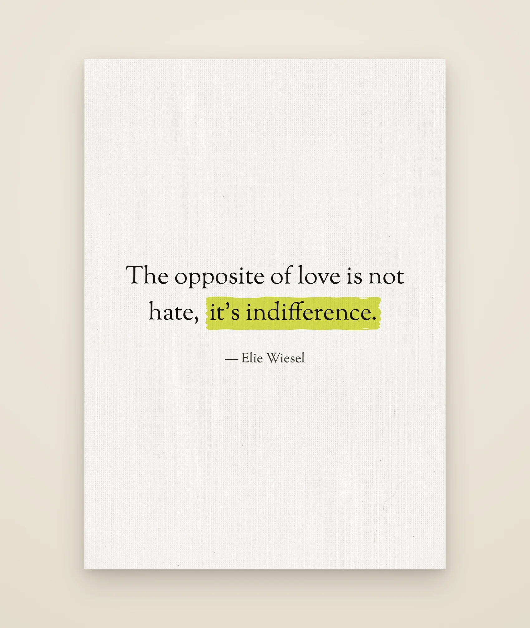 The opposite of love is not hate, it's indifference.