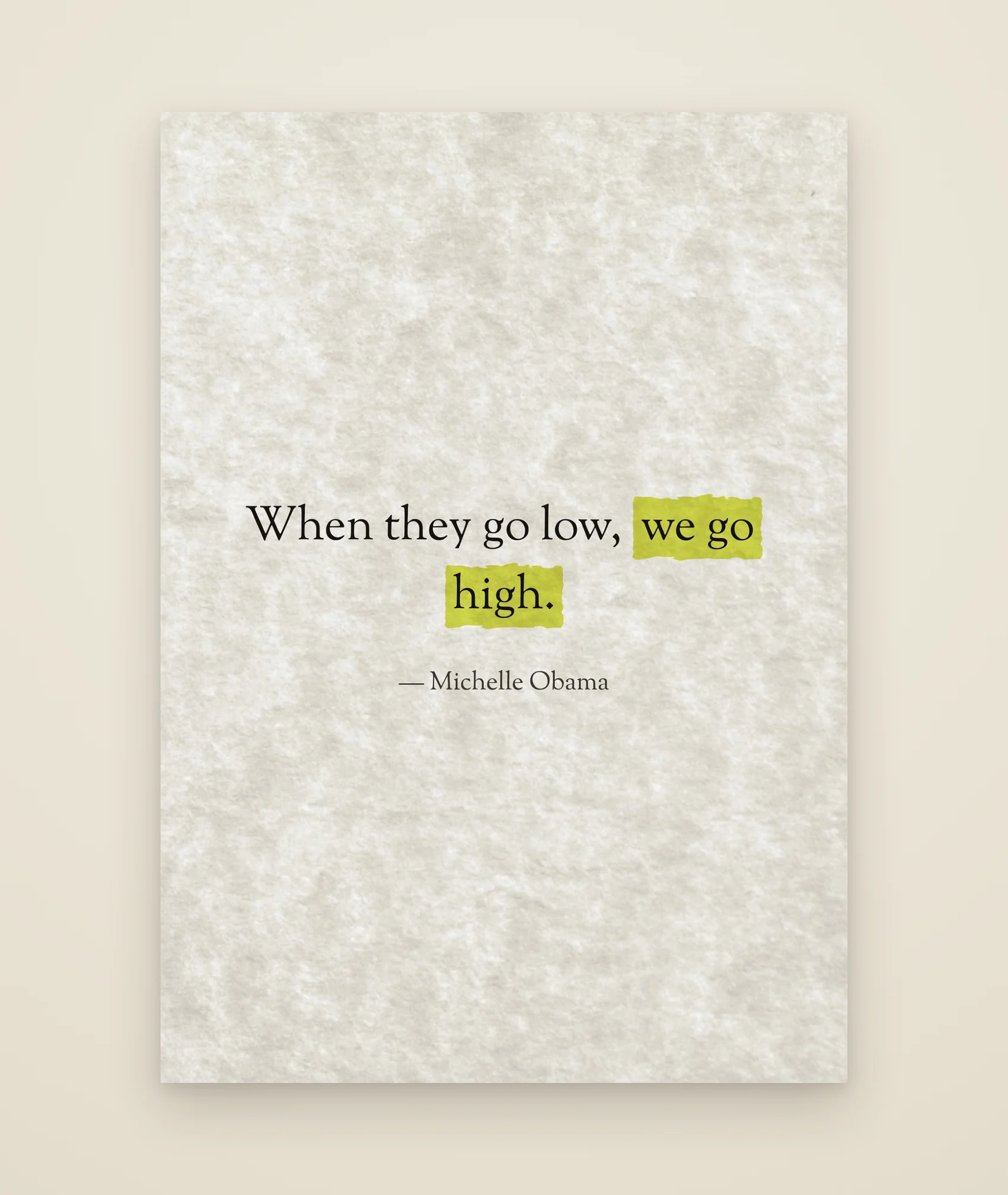 When they go low, we go high.