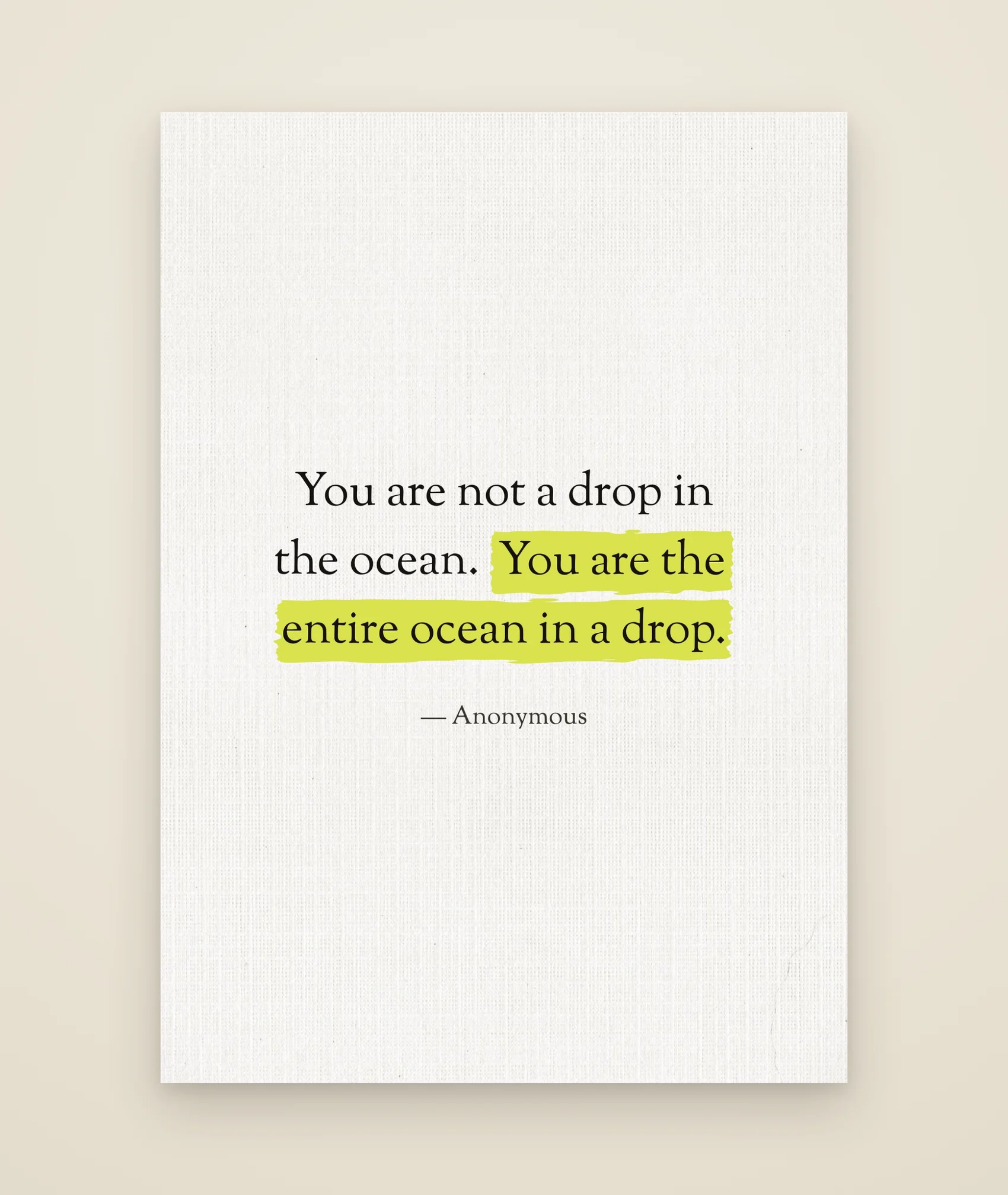 You are not a drop in the ocean. You are the entire ocean in a drop.